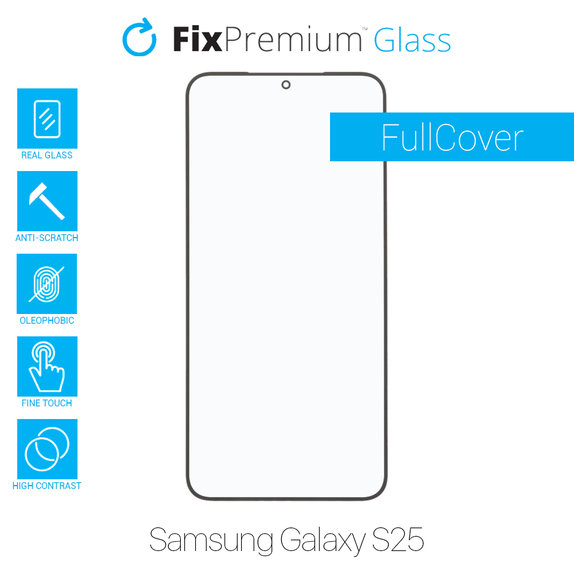 Закалено стъкло за Samsung Galaxy S25, FullCover Glass, FixPremium