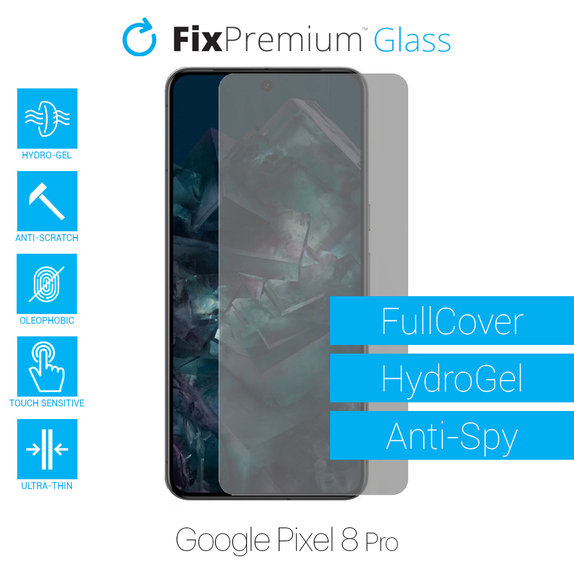 Протектор за екран за Google Pixel 8 Pro, Хидрогел Anti-Spy, FixPremium