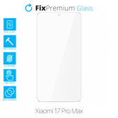 Закалено стъкло за Xiaomi 17 Pro Max, FixPremium